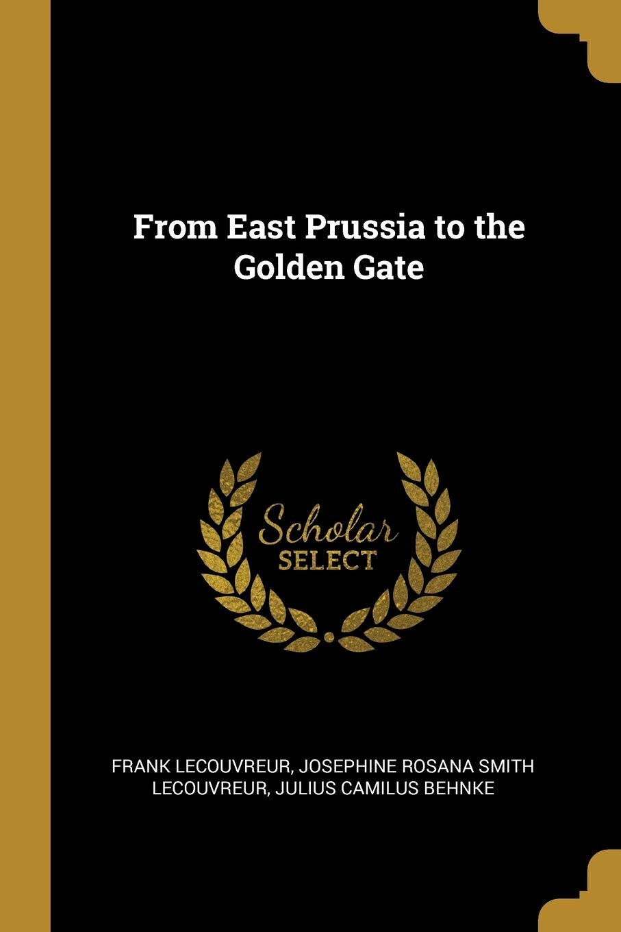 From East Prussia to the Golden Gate Leisure, Home & Garden