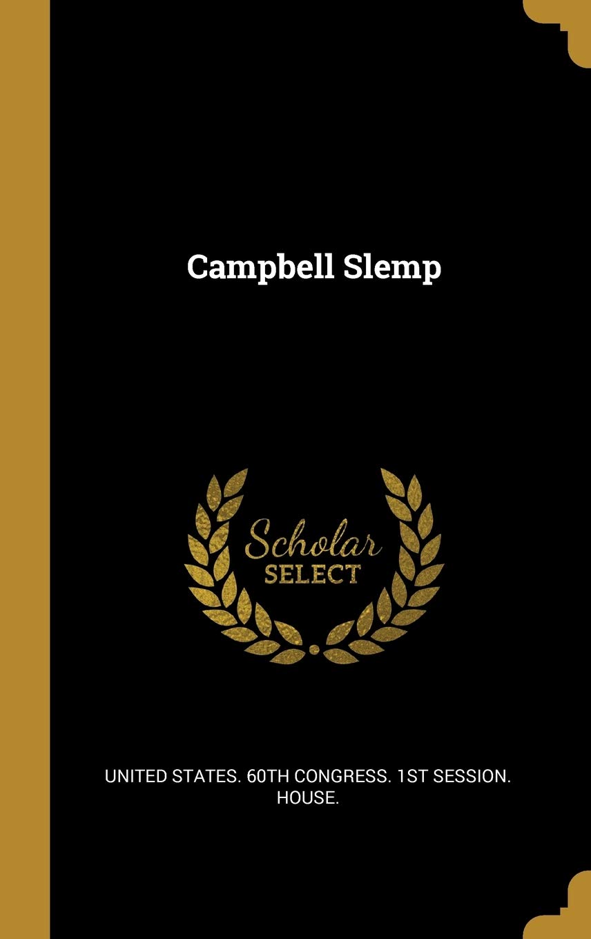 Campbell Slemp Politics & History