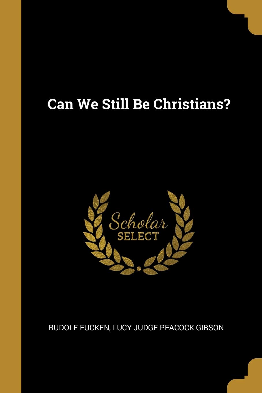 Can We Still Be Christians? Politics & History