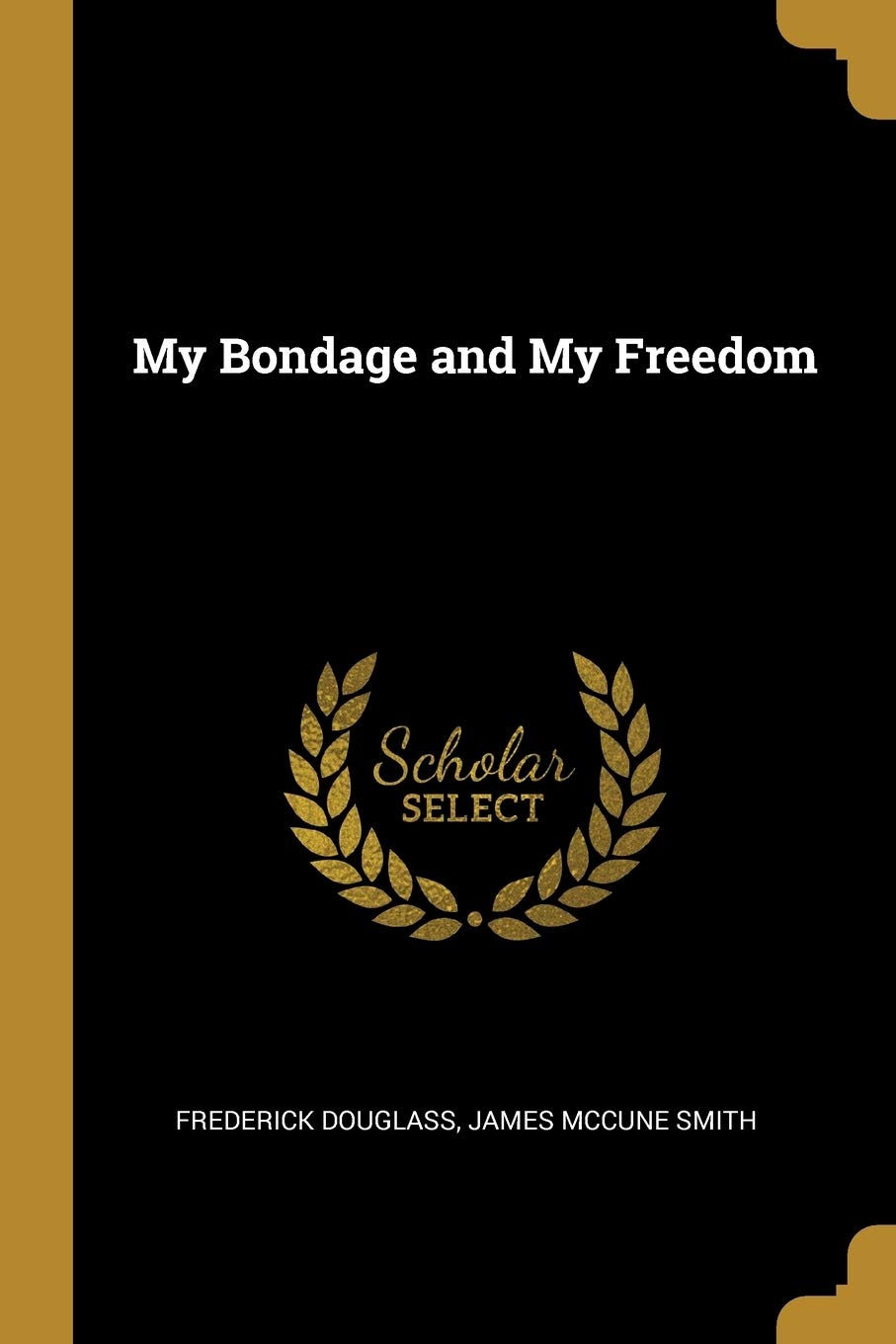 My Bondage and My Freedom Contemporary literature