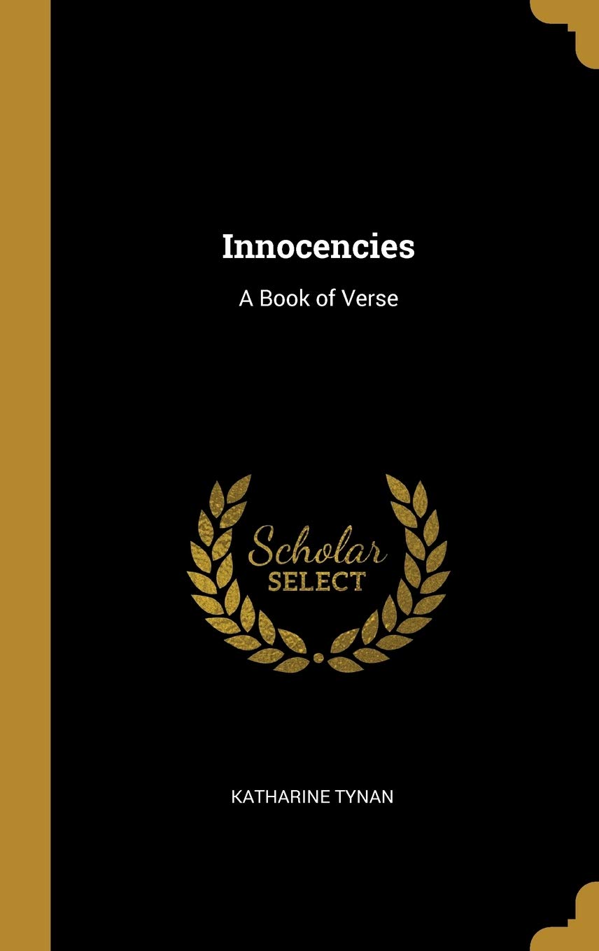 Innocencies: A Book of Verse Contemporary literature