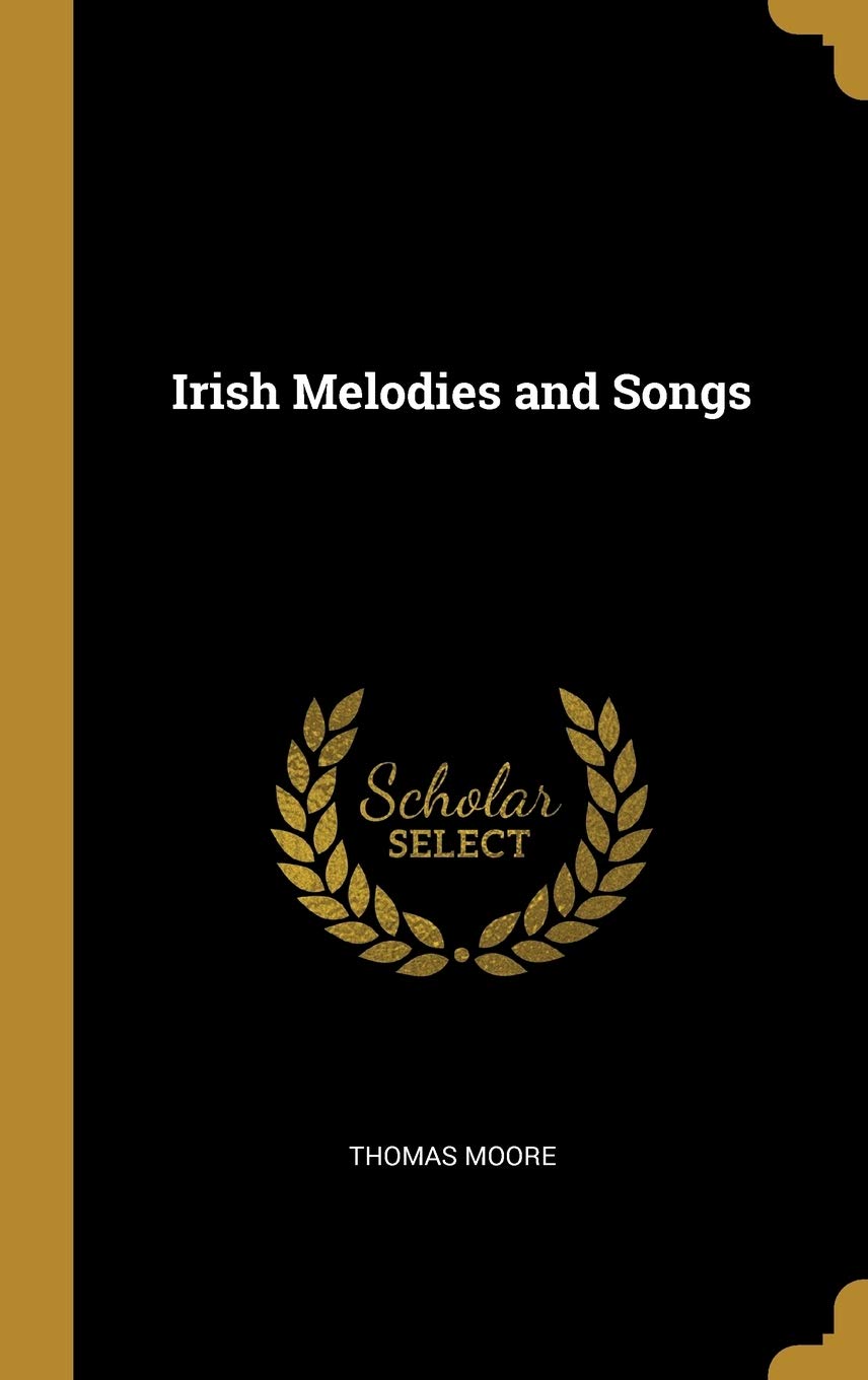 Irish Melodies and Songs Arts & Music