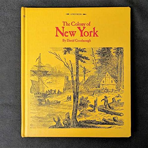 The Colony of New York. Politics & History