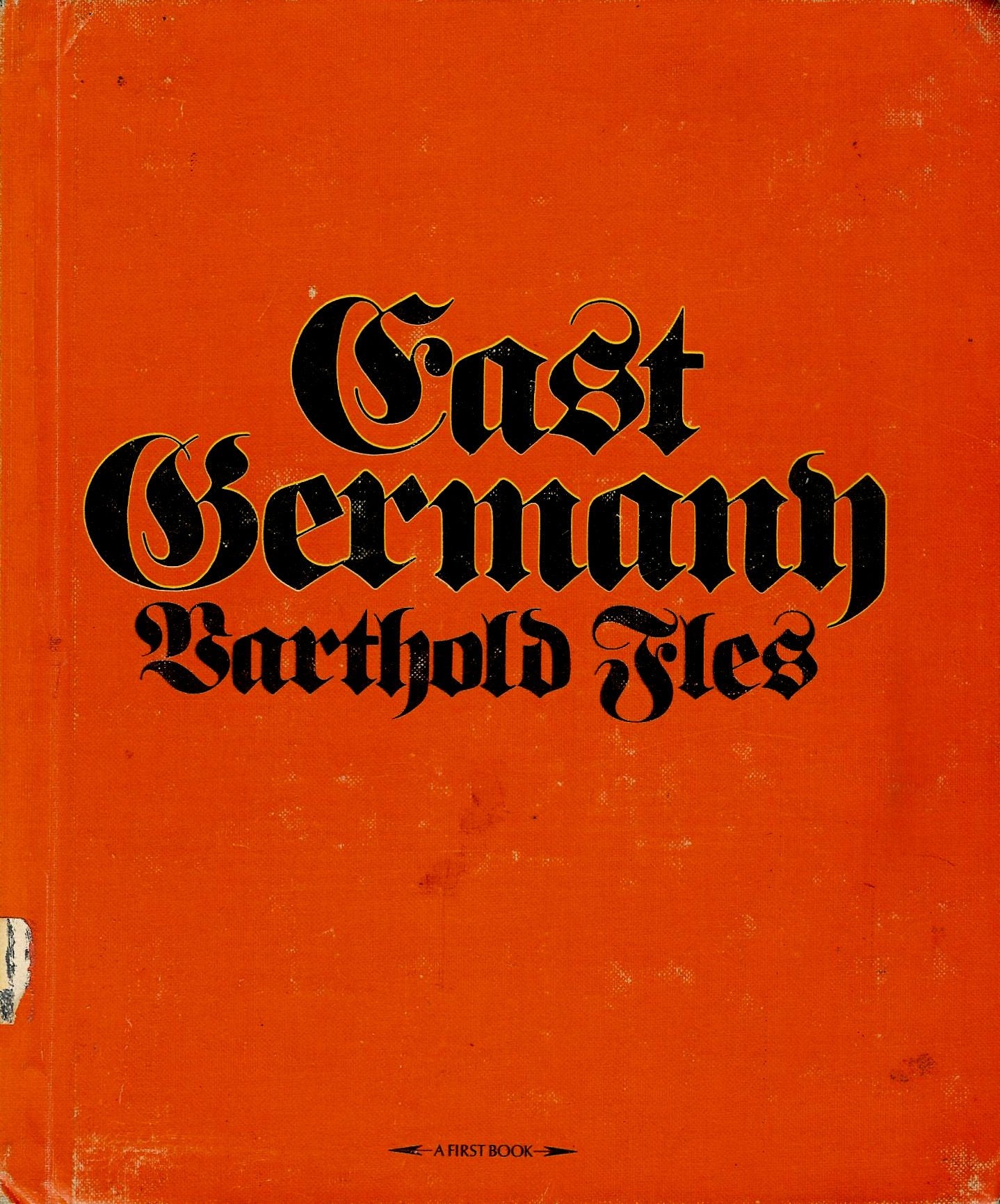 East Germany (The First Book of Series) Travel