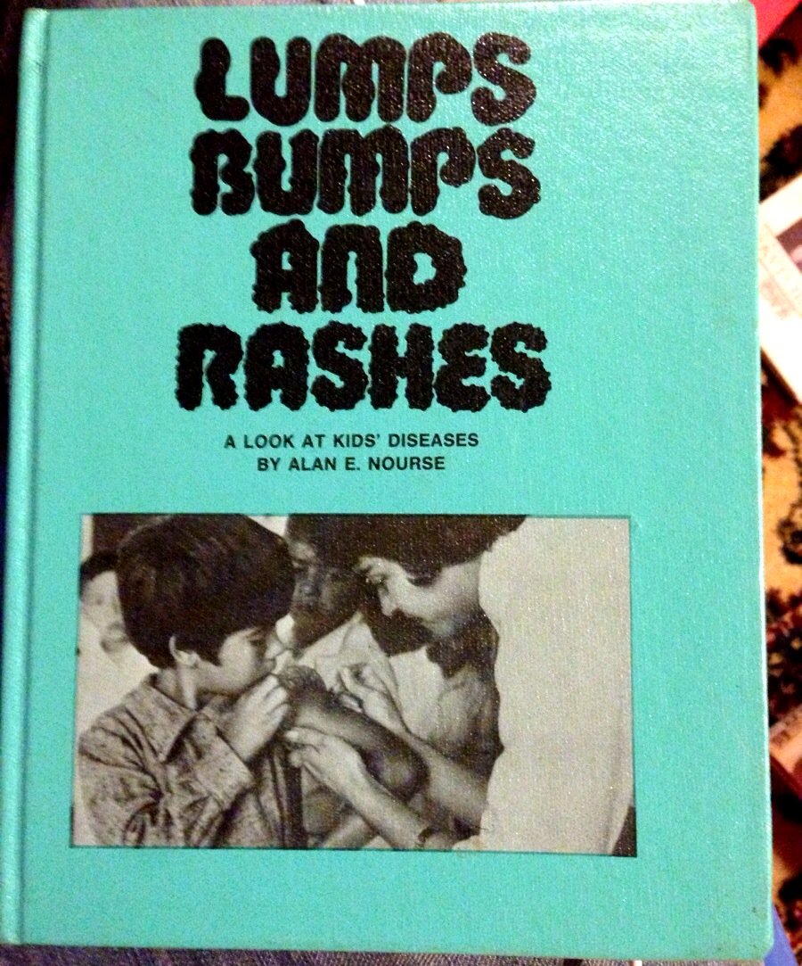 Lumps, Bumps and Rashes: A Look at Kids' Diseases (The First Book of Series) Health, Nutrition & Fitness