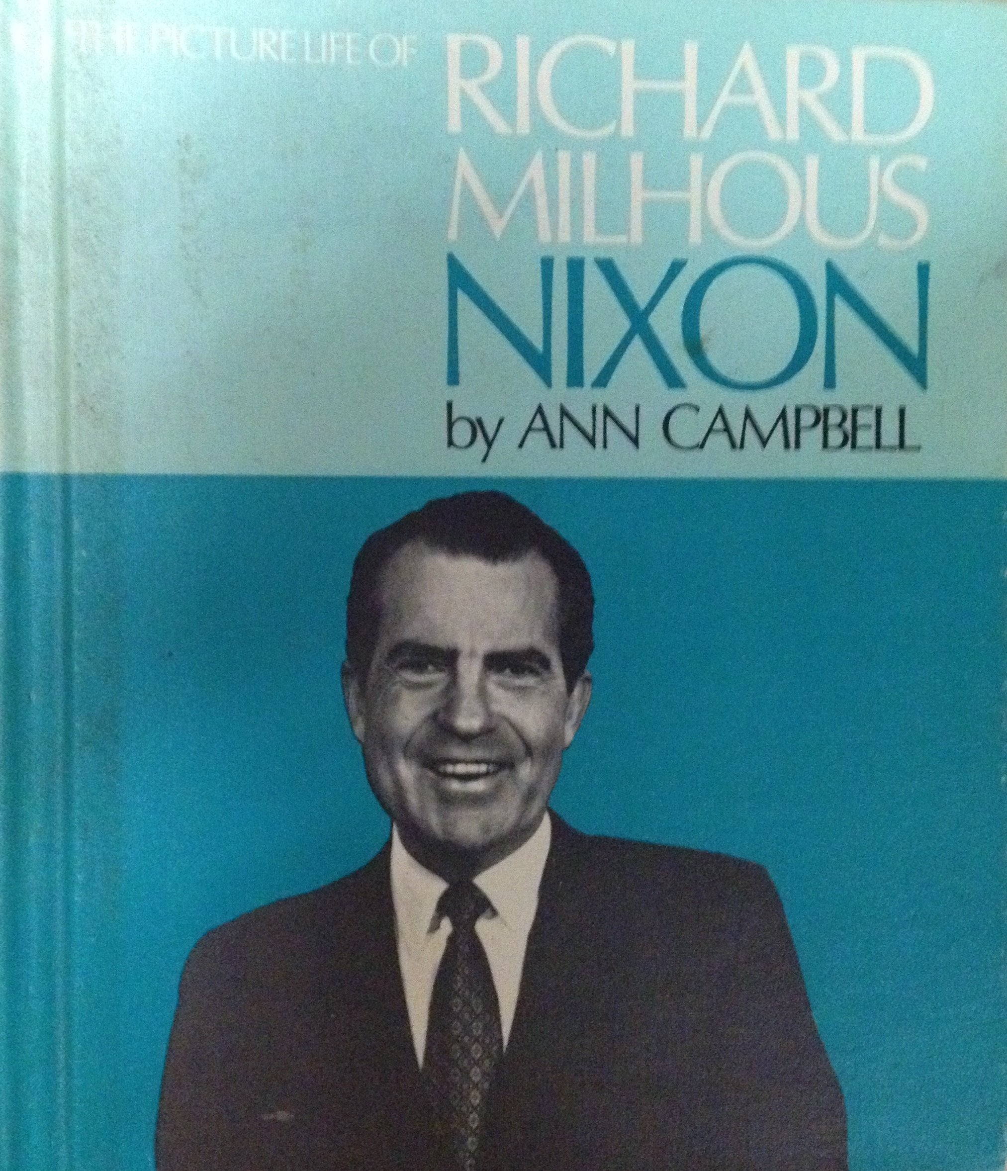 Richard Milhous Nixon (Picture Life Series) Books