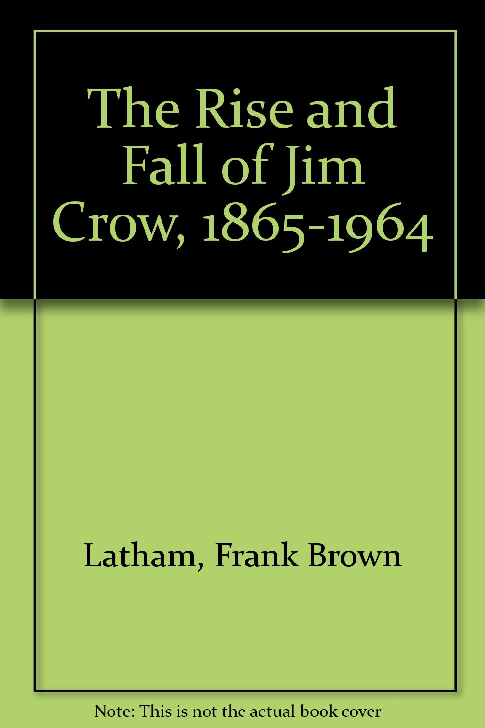 The Rise and Fall of Jim Crow, 1865-1964, Law