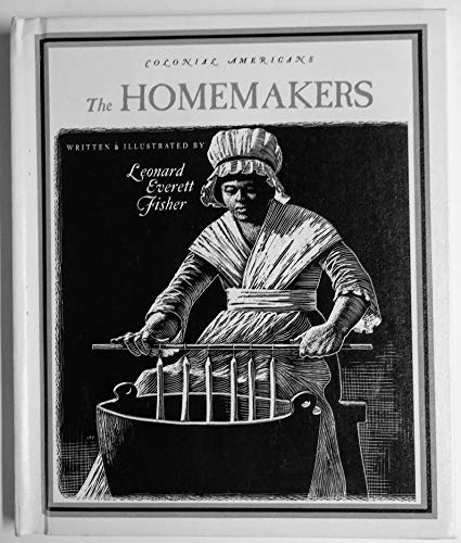 The homemakers (Colonial Americans) Books
