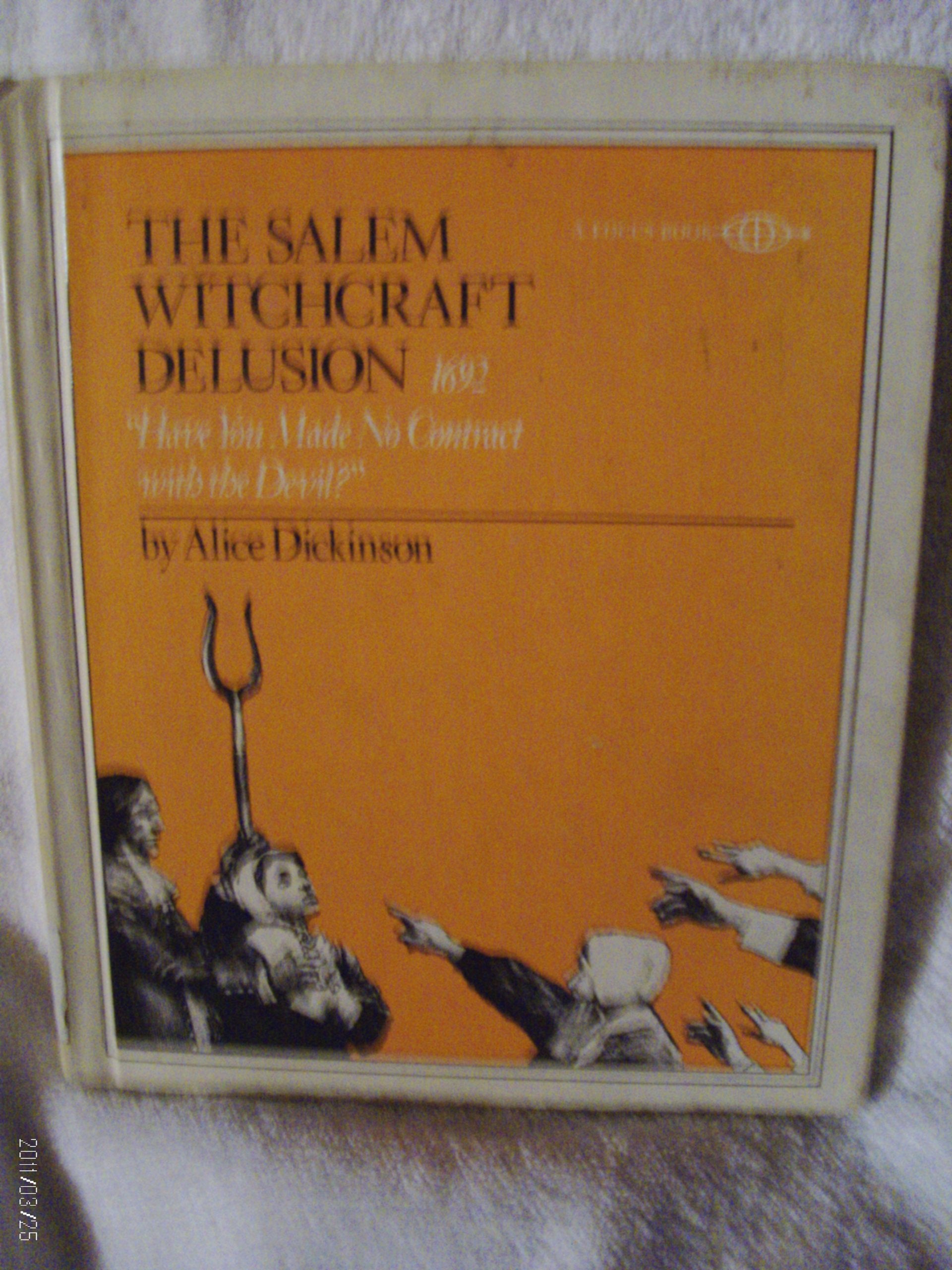 The Salem Witchcraft Delusion, 1692. (Focus Book) Books