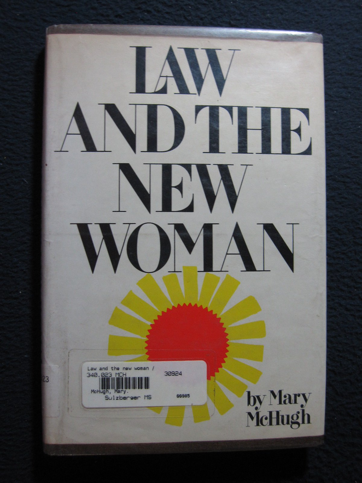 Law and the new woman (Choosing life-styles) Books