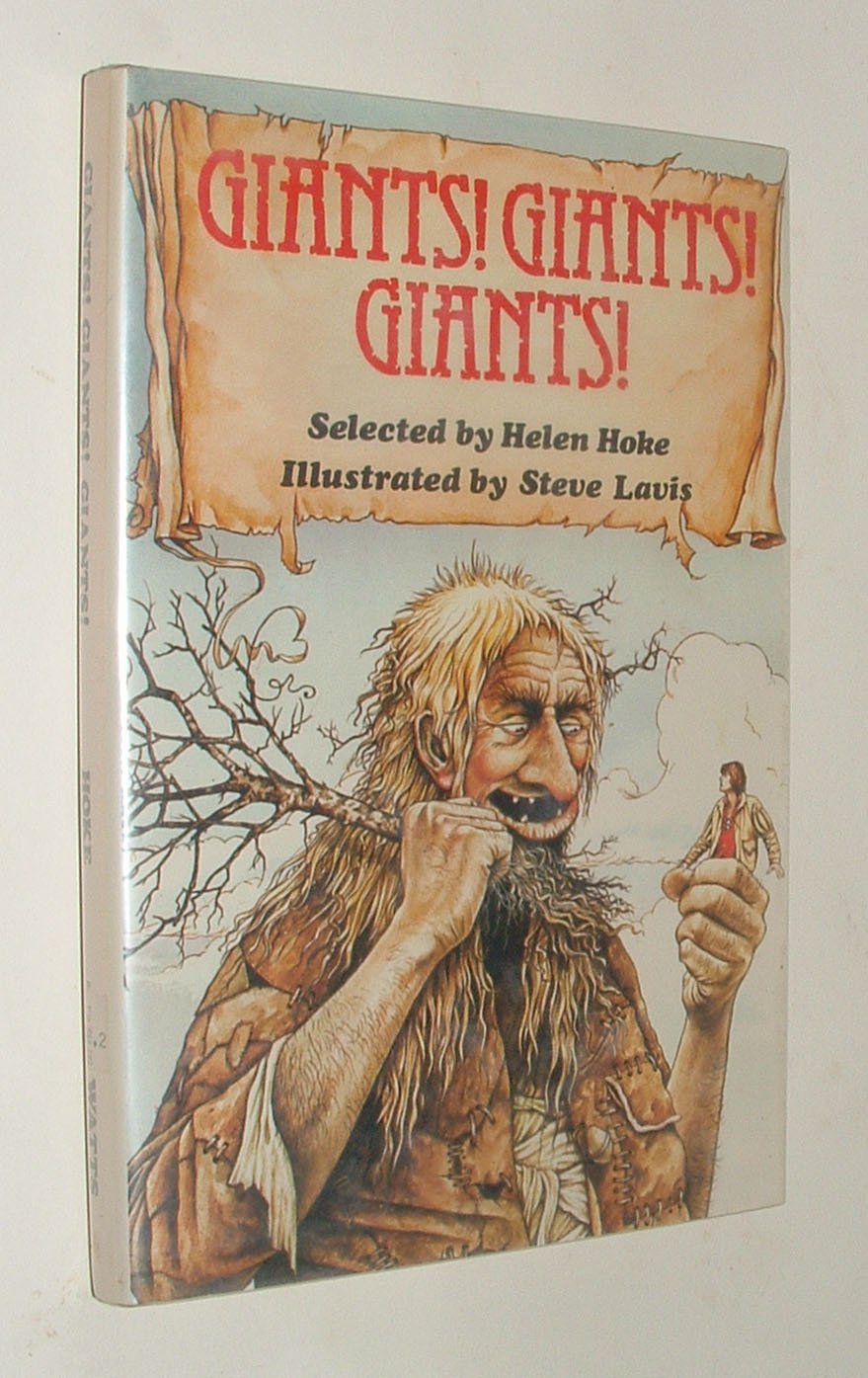 Giants! Giants! Giants! : From Many Lands and Many Times book