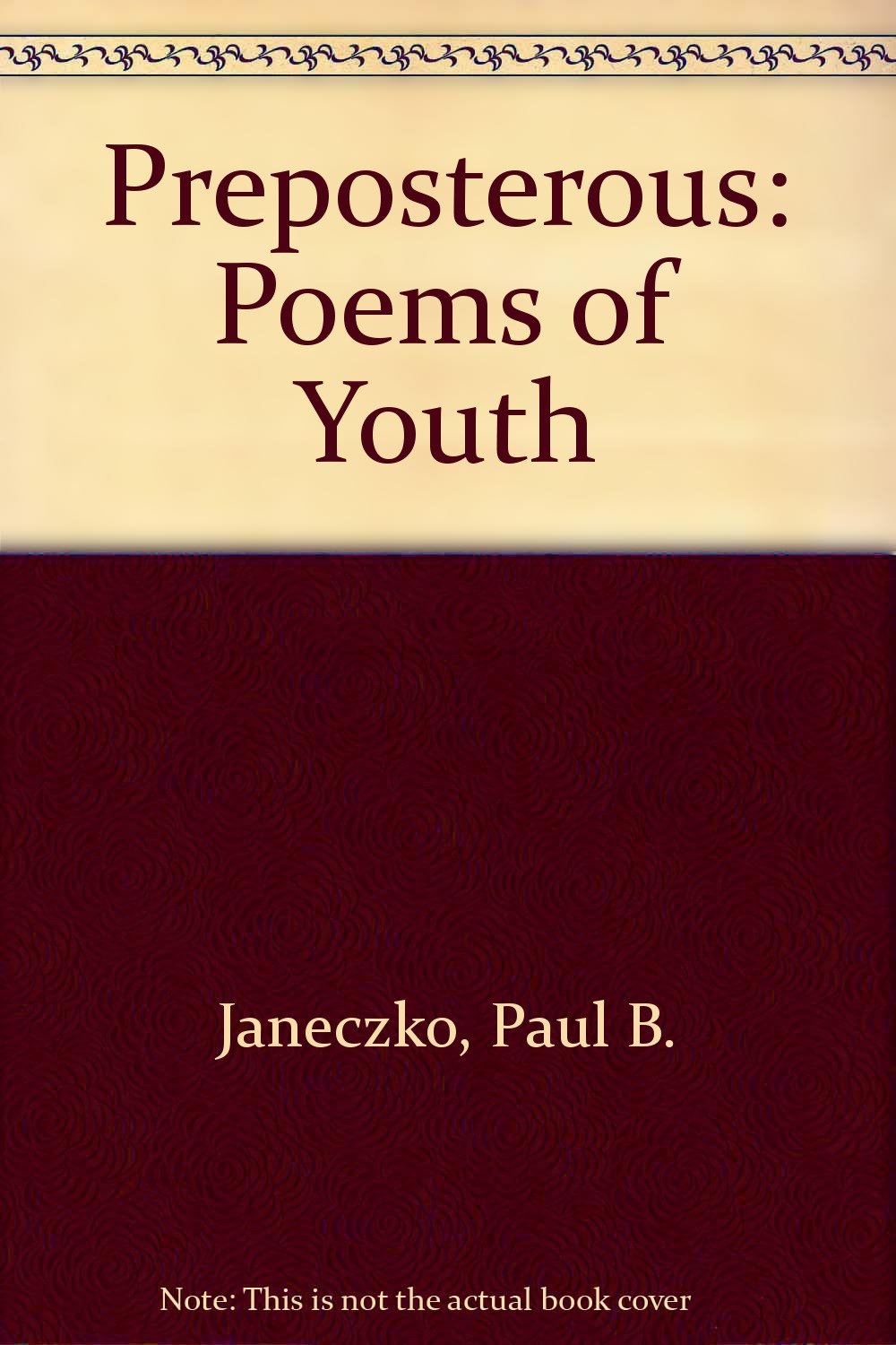 Preposterous: Poems of Youth Books