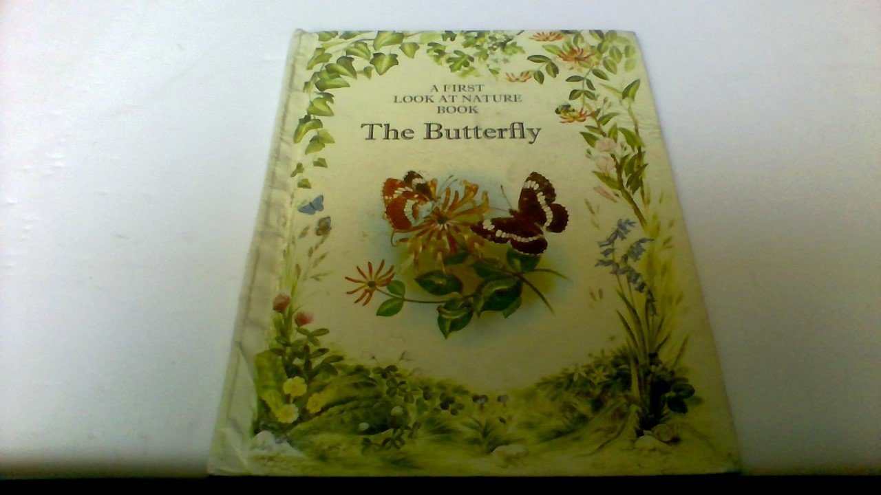 The Butterfly (My First Book of Nature) Books