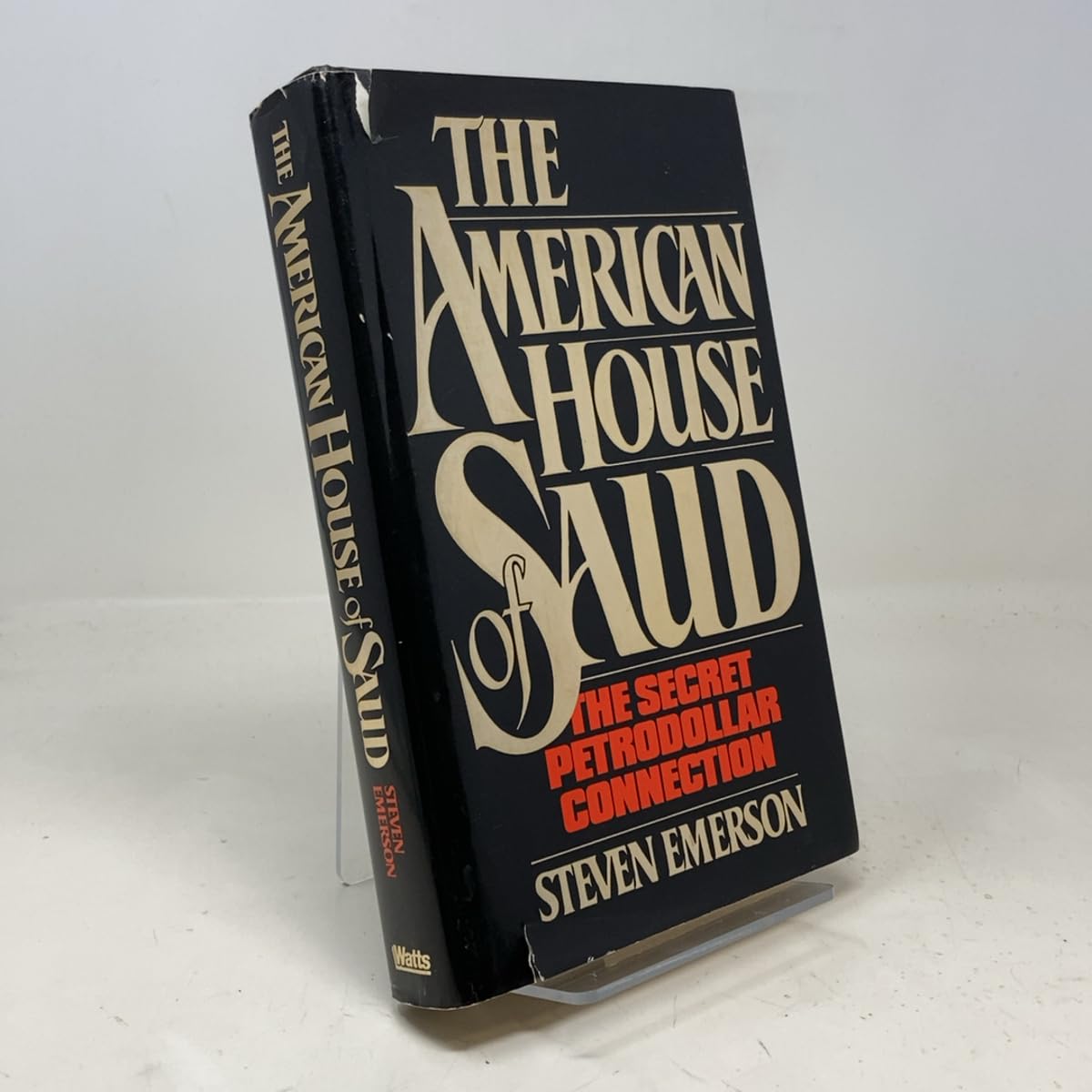 The American House of Saud: The Secret Petrodollar Connection Politics & History