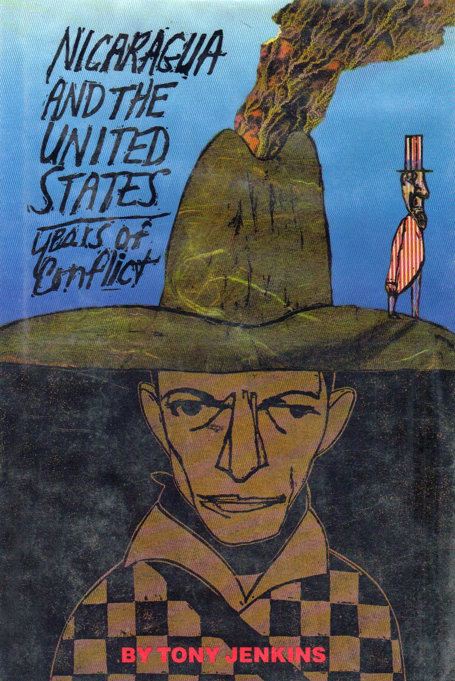 Nicaragua and the United States: Years of Conflict Books