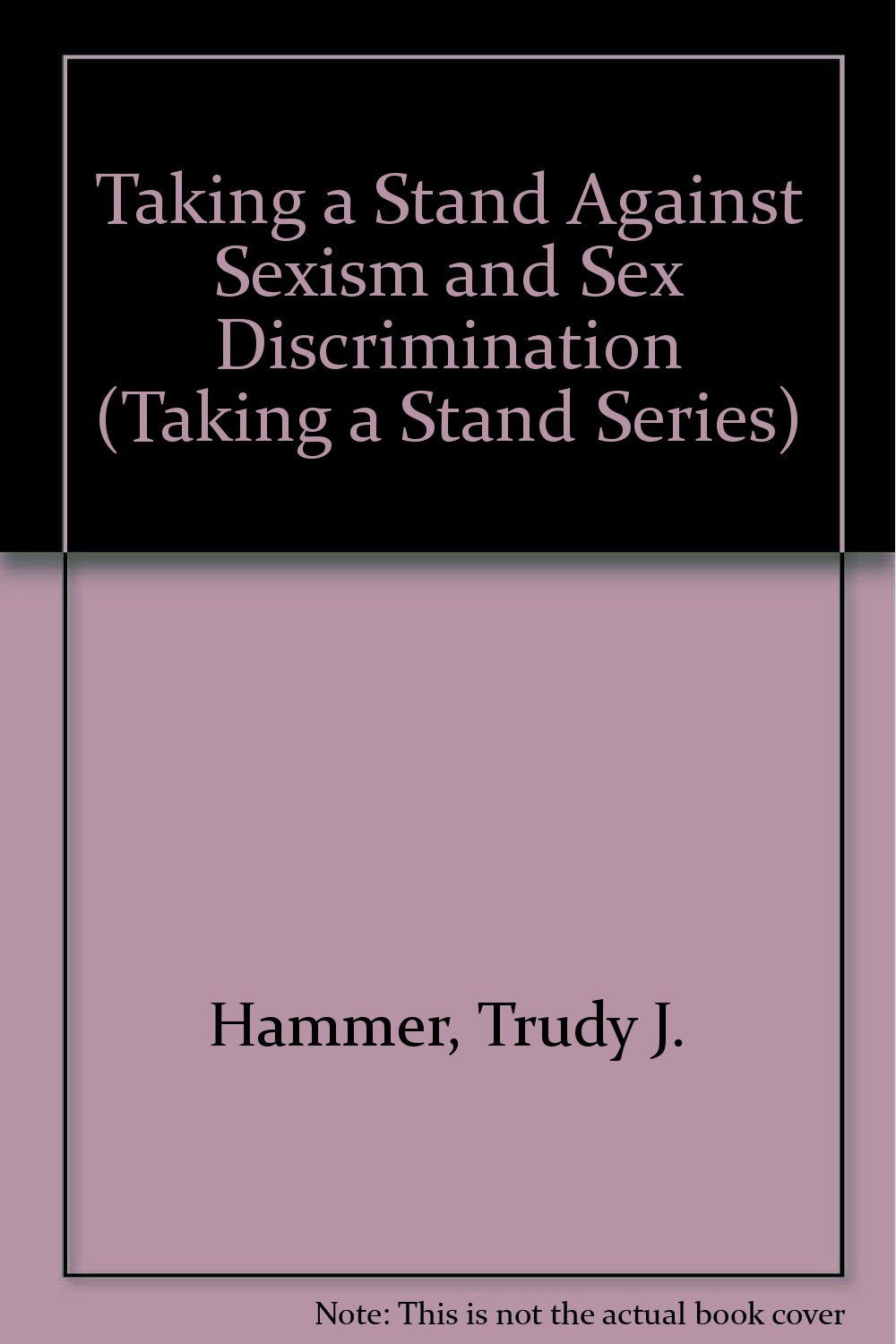 Taking a Stand Against Sexism and Sex Discrimination book