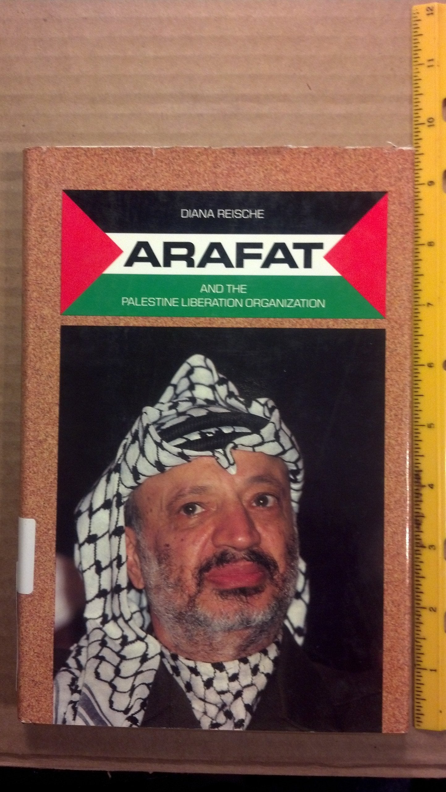 Arafat and the Palestine Liberation Organization Politics & History