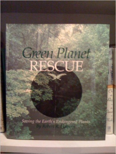 Green Planet Rescue: Saving the Earth's Endangered Plants (A Cincinnati Zoo Book) Non-fiction
