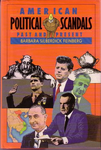 American Political Scandals Past and Present Books