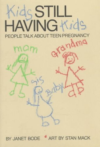 Kids Still Having Kids: People Talk About Teen Pregnancy Education