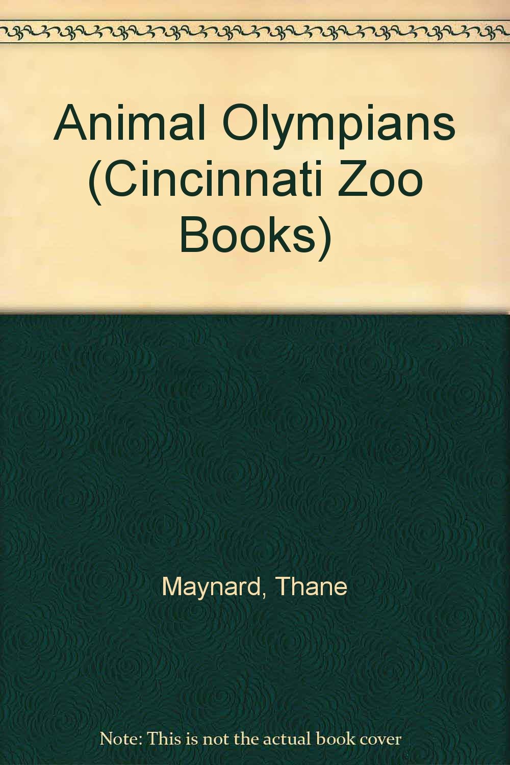Animal Olympians (Cincinnati Zoo Books) Books