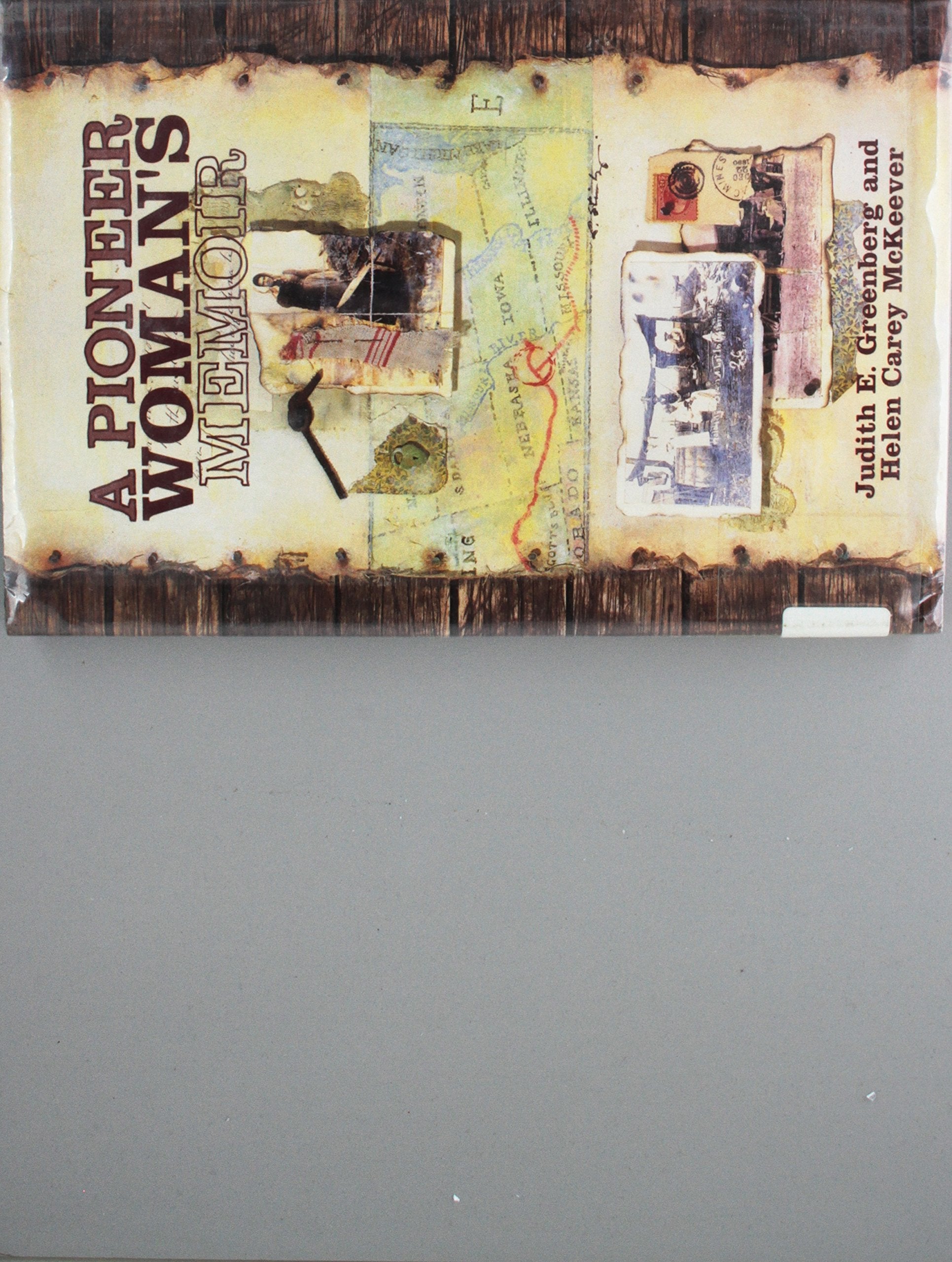 A Pioneer Woman's Memoir (In Their Own Words) Young adult books
