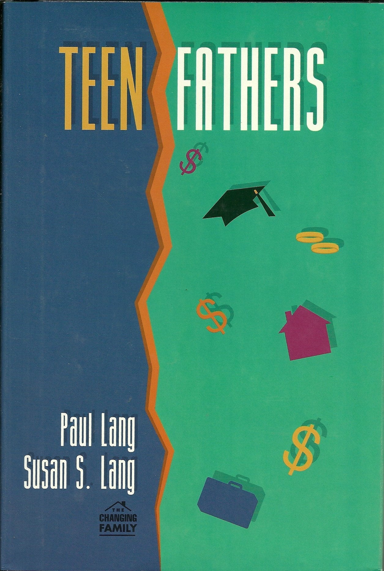 Teen Fathers (The Changing Family) Books