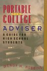 The Portable College Adviser: A Guide for High School Students Books