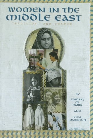 Women in the Middle East: Tradition and Change (Women Then--Women Now) Books