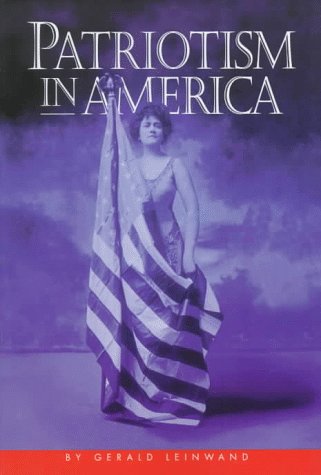 Patriotism in America (Democracy in Action) Politics & History