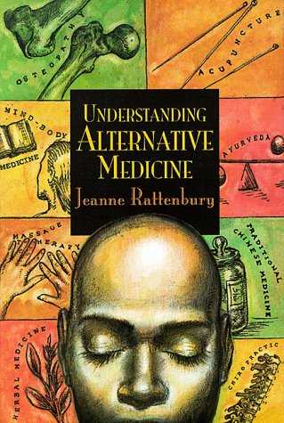 Understanding Alternative Medicine (Venture-health & the Human Body) Education