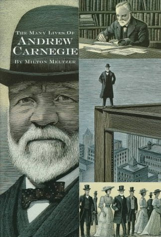 The Many Lives of Andrew Carnegie (Meltzer Biographies) Memories