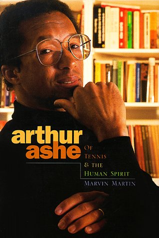Arthur Ashe: Of Tennis & the Human Spirit (Impact Books: Impact Biographies) Leisure & Fun