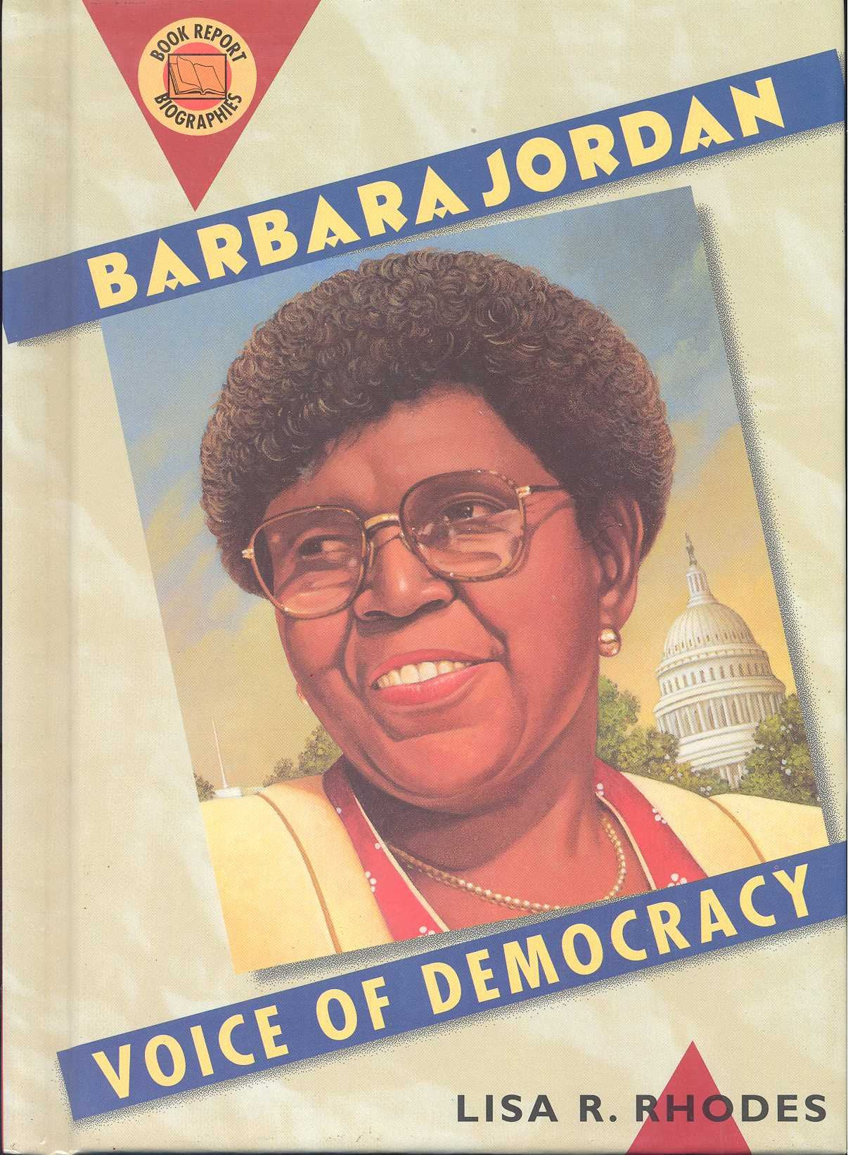 Barbara Jordan: Voice of Democracy (Book Report Biography) Politics & History