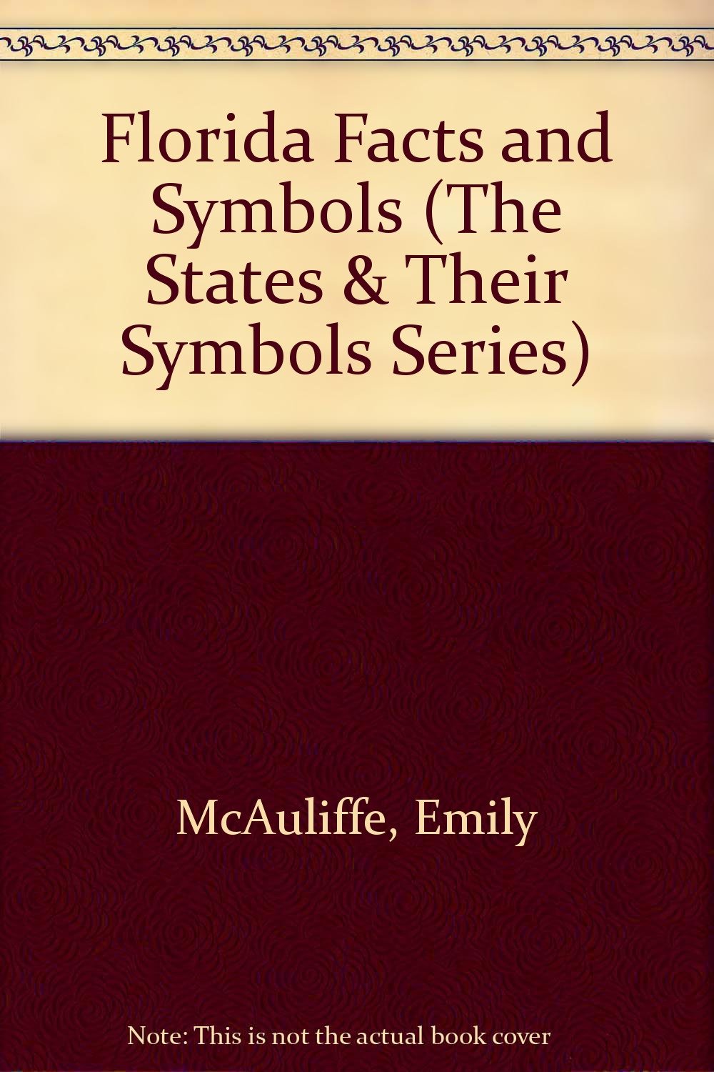 Florida Facts and Symbols (The States & Their Symbols Series) Non-fiction