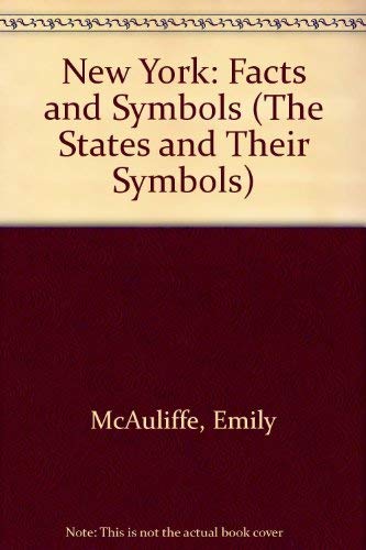 New York: Facts and Symbols (The States and Their Symbols) Non-fiction