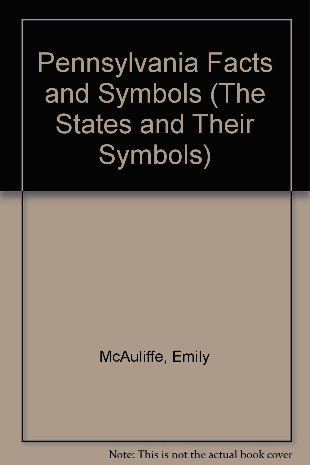 Pennsylvania Facts and Symbols (The States and Their Symbols) Non-fiction