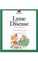 Lyme Disease (My Health) Non-fiction