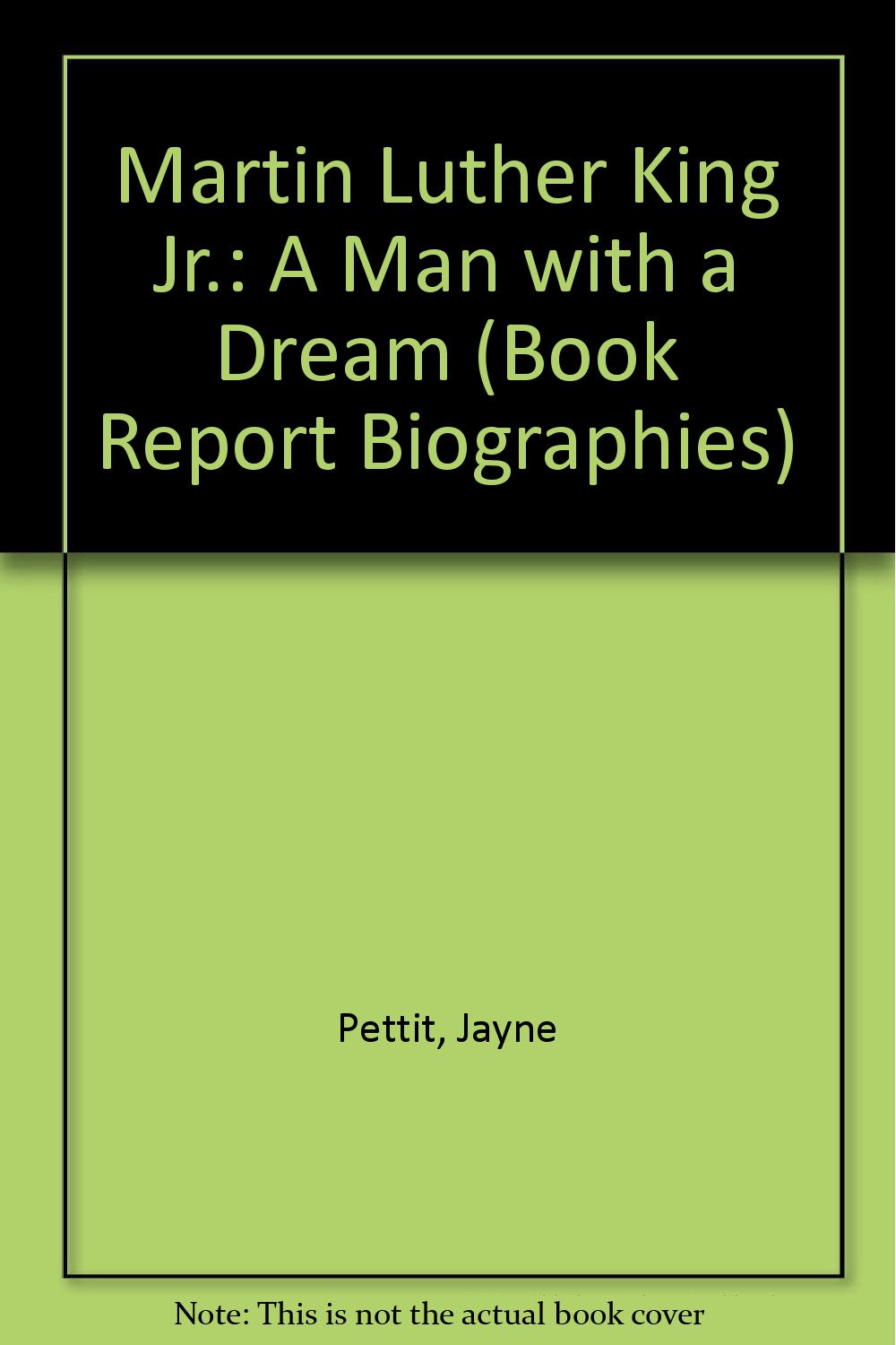 Martin Luther King, Jr.: A Man With a Dream (Book Report Biographies) Politics & History