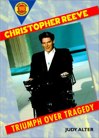 Christopher Reeve: Triumph over Tragedy (Book Report Biographies) Film, Art & Culture