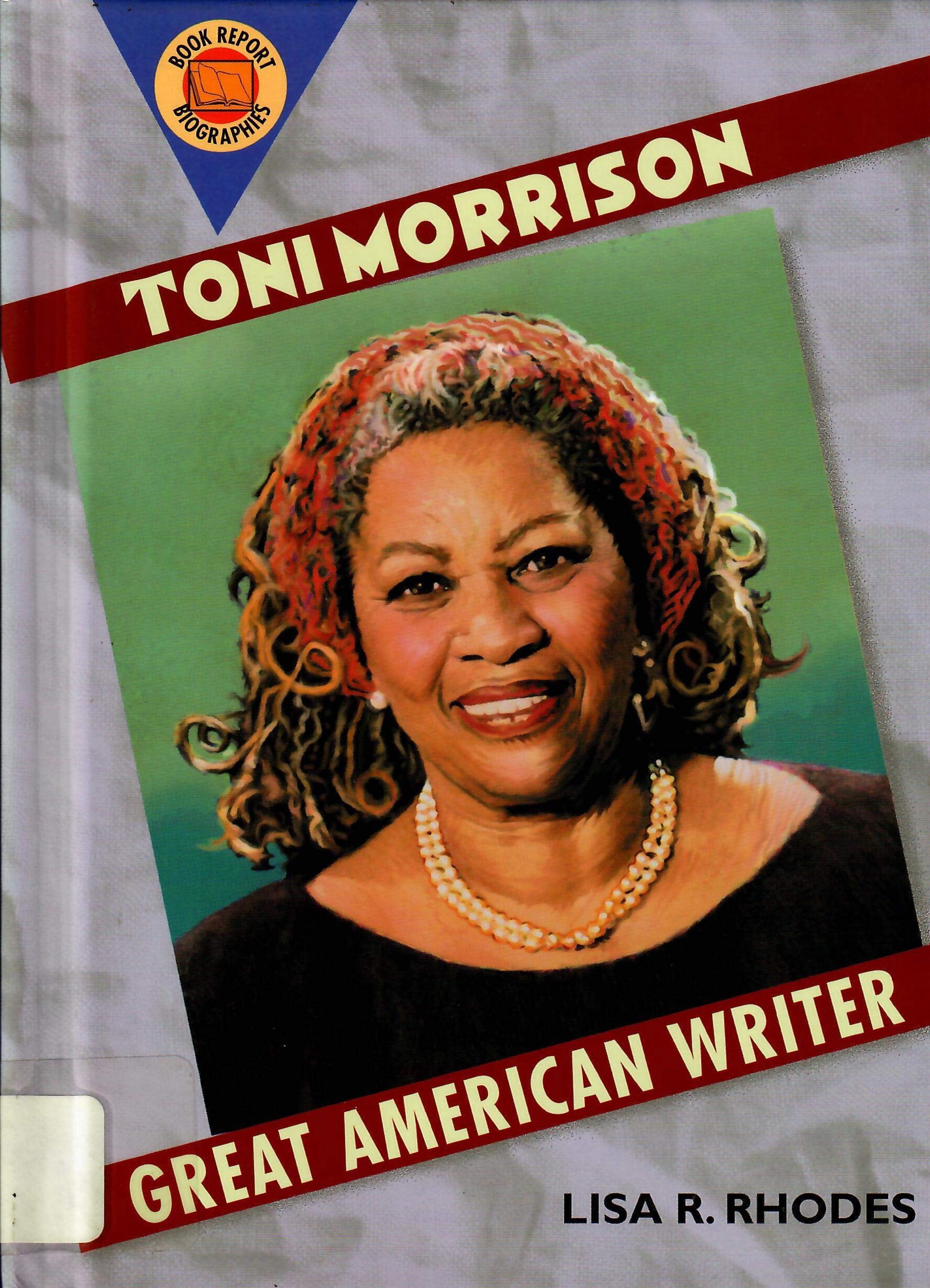 Toni Morrison: Great American Writer (Book Report Biographies) Contemporary literature