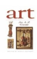 Art: An A-Z Guide (Pictures and Words) Education