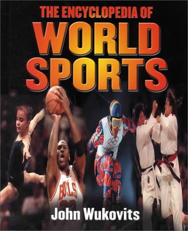 The Encyclopedia of World of Sports (Reference) Leisure & Fun