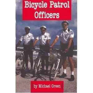Bicycle Patrol Officers (Law Enforcement) Books