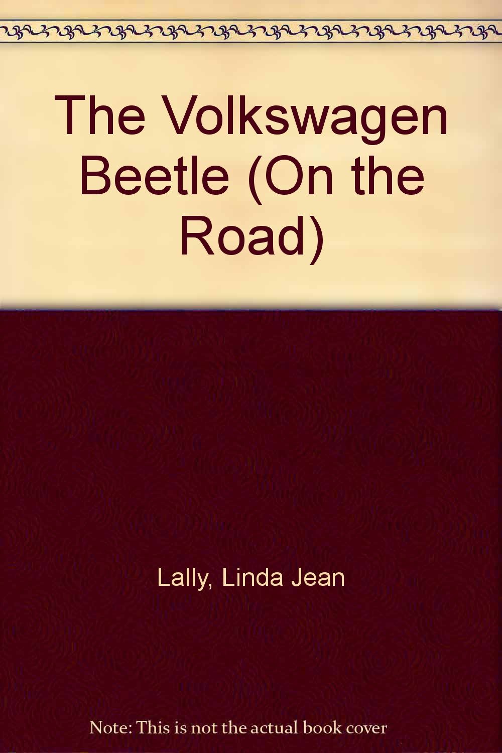 The Volkswagen Beetle (On the Road) Non-fiction