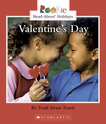 Valentine's Day (Rookie Read-About Holidays) Non-fiction
