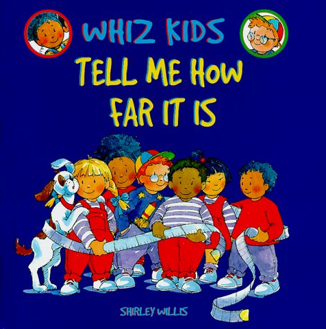 Tell Me How Far It Is (Whiz Kids Series) Foreign Languages ​​& Dictionaries