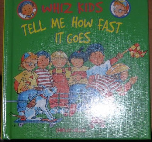 Tell Me How Fast It Goes (Whiz Kids) Non-fiction