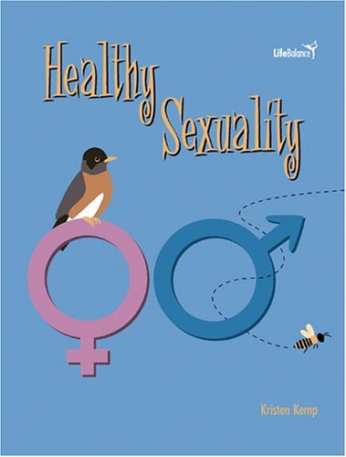 Healthy Sexuality (Life Balance) Education
