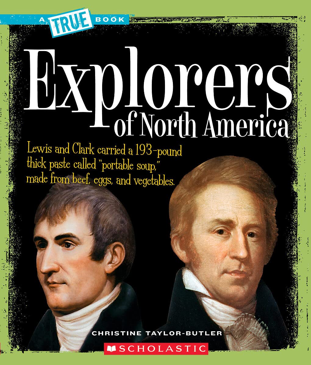 Explorers of North America (a True Book: American History) Non-fiction
